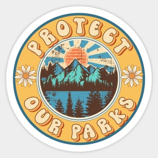 Protect our national parks gift for green enviromental ecologist groovy Sticker